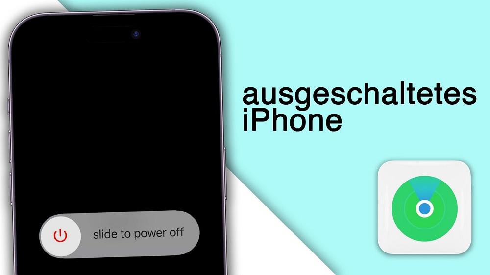 iPhone orten wenn es aus ist