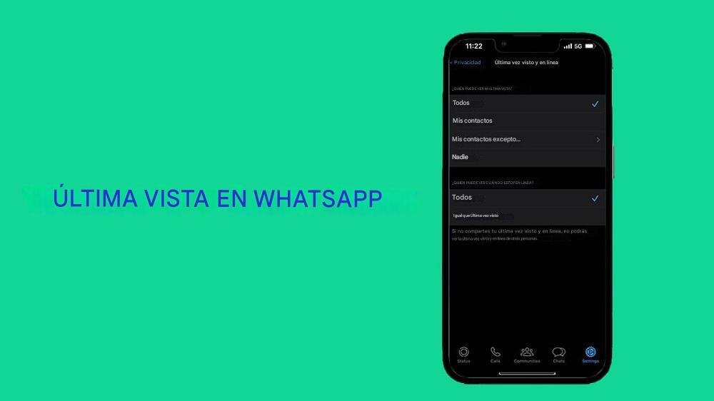 Ver el estado “Última vez” y “En línea” para comprobar con quién chatean en WhatsApp
