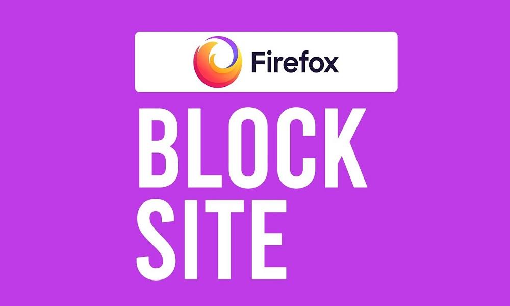 Block Site Firefox