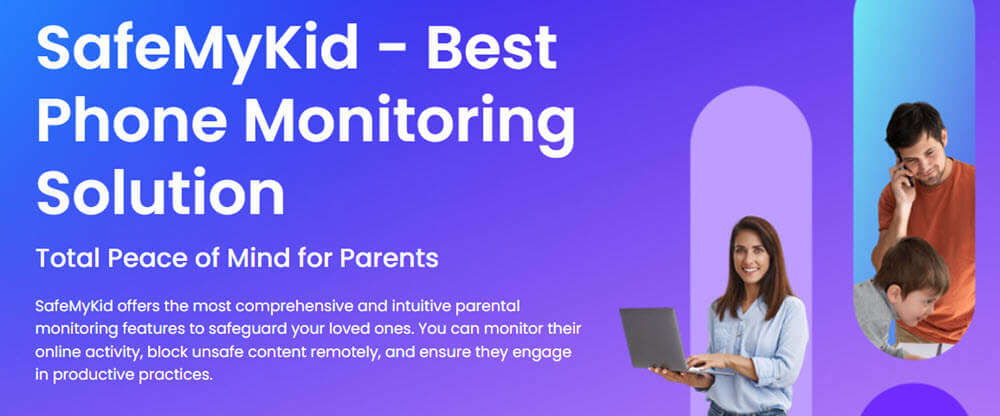 SafeMyKid for Monitoring Cheating Partners